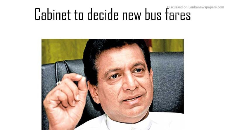 Cabinet to decide new bus fares