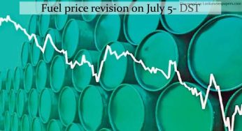 Fuel price revision on July 5- DST