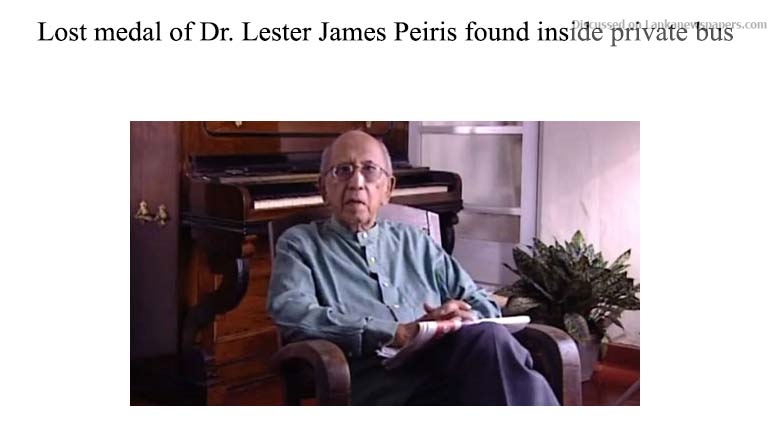 Lost medal of Dr. Lester James Peiris found inside private bus