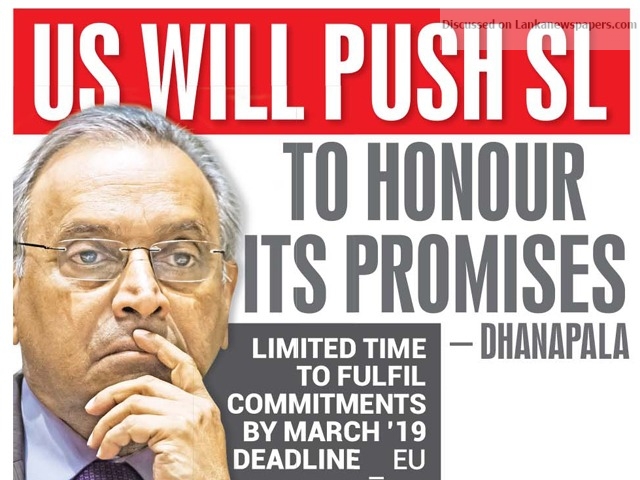 US will push SL to honour its promises – Dhanapala