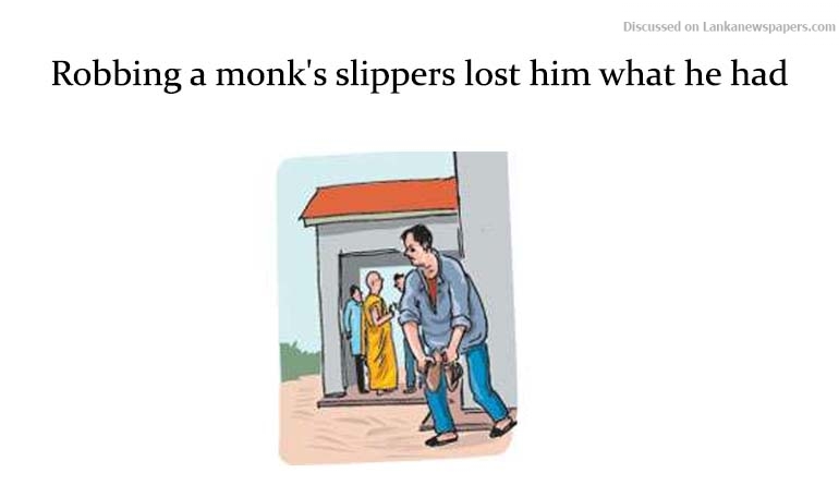 Robbing a monk’s slippers lost him what he had