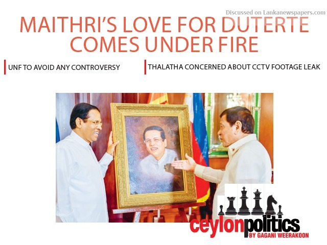 Maithri’s love for Duterte comes under fire