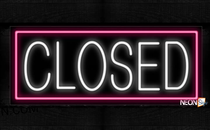 Closed with pink border Neon Sign 13x32 Black Backing in sri lankan news